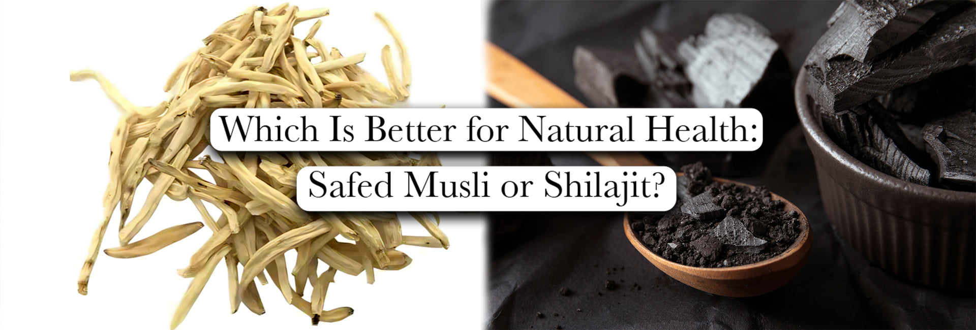 safed musli ke fayde, safed musli benefits, shilajit, shilajit benefits, shilajit benefits for male, uses of shilajit