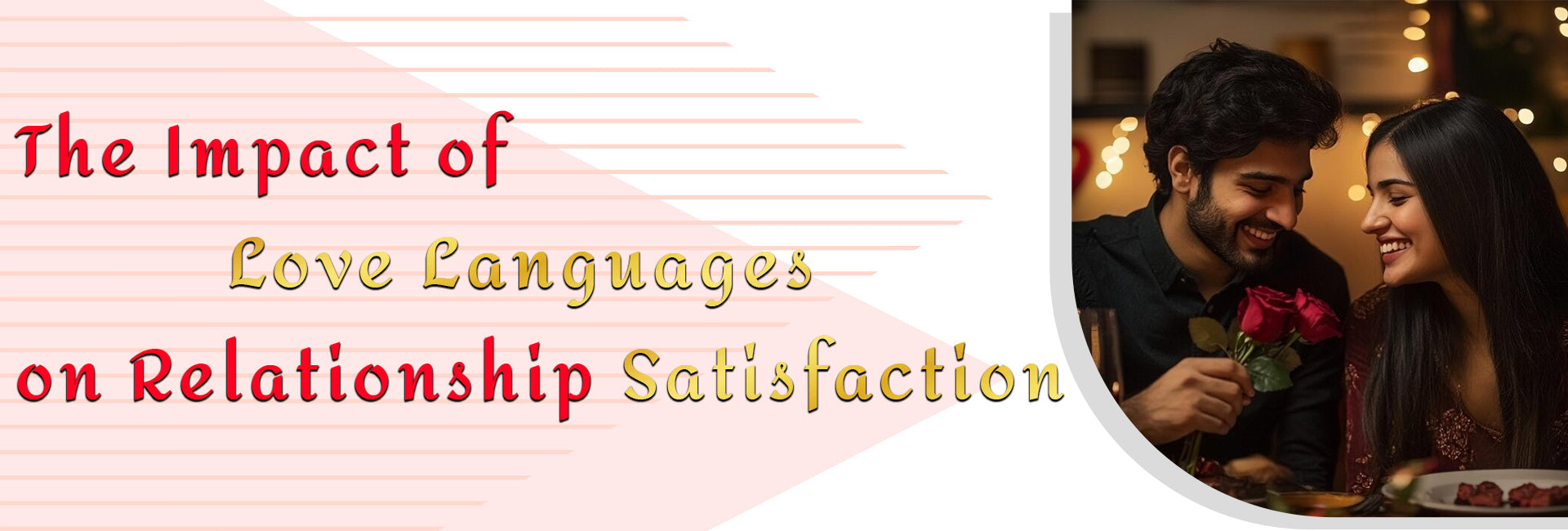 The Impact of Love Languages on Relationship Satisfaction