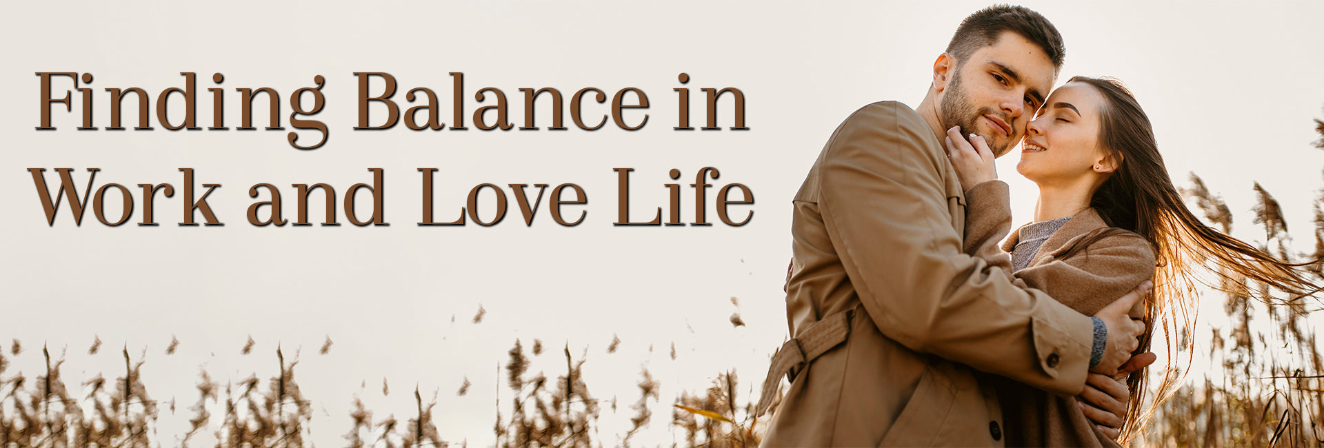 Finding Balance in Work and Love Life