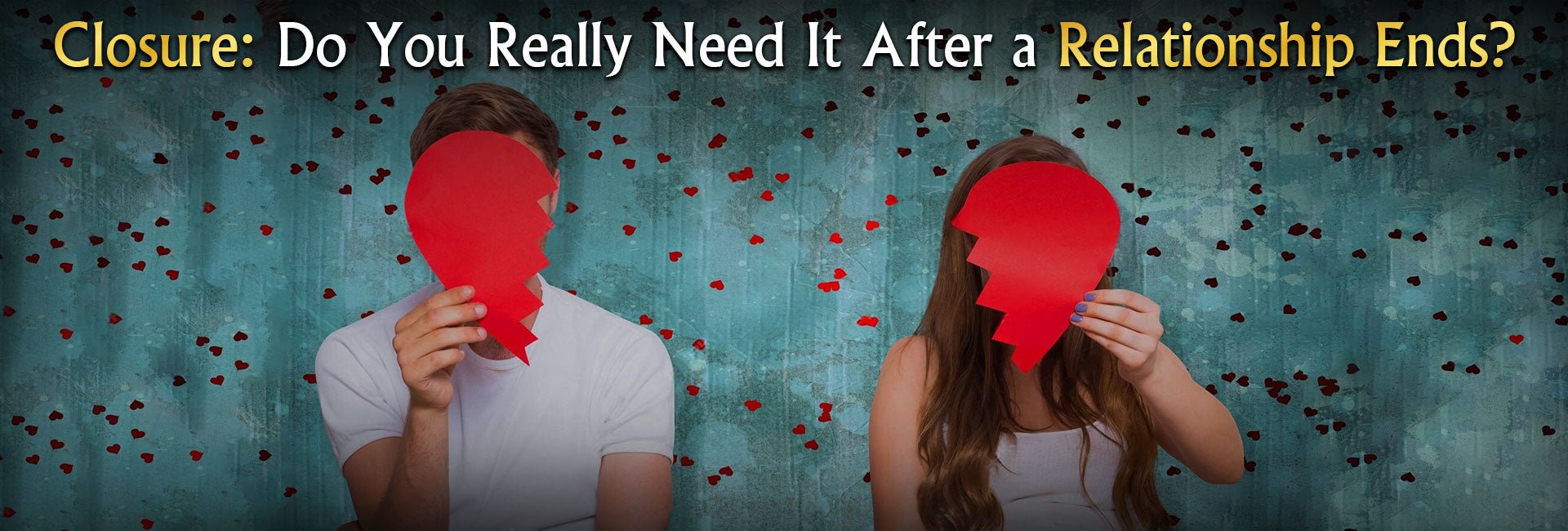 Closure: Do You Really Need It After a Relationship Ends