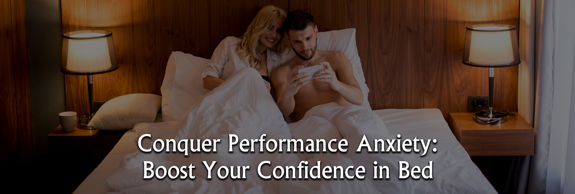 Conquer Performance Anxiety: Boost Your Confidence in Bed: -